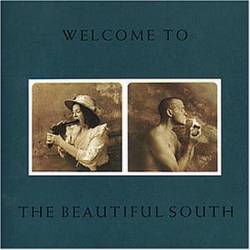 Beautiful South : Welcome to The Beautiful South